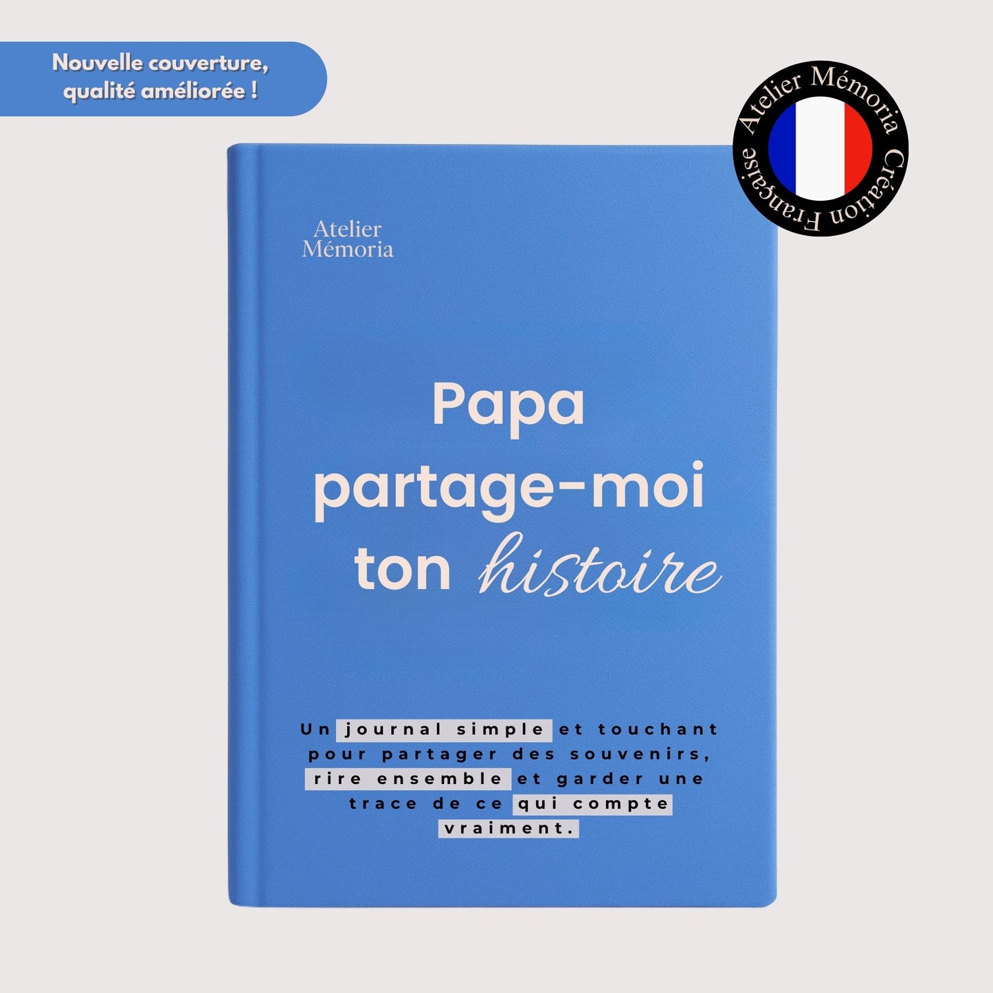 Journal guidé - Papa, partage-moi ton histoire